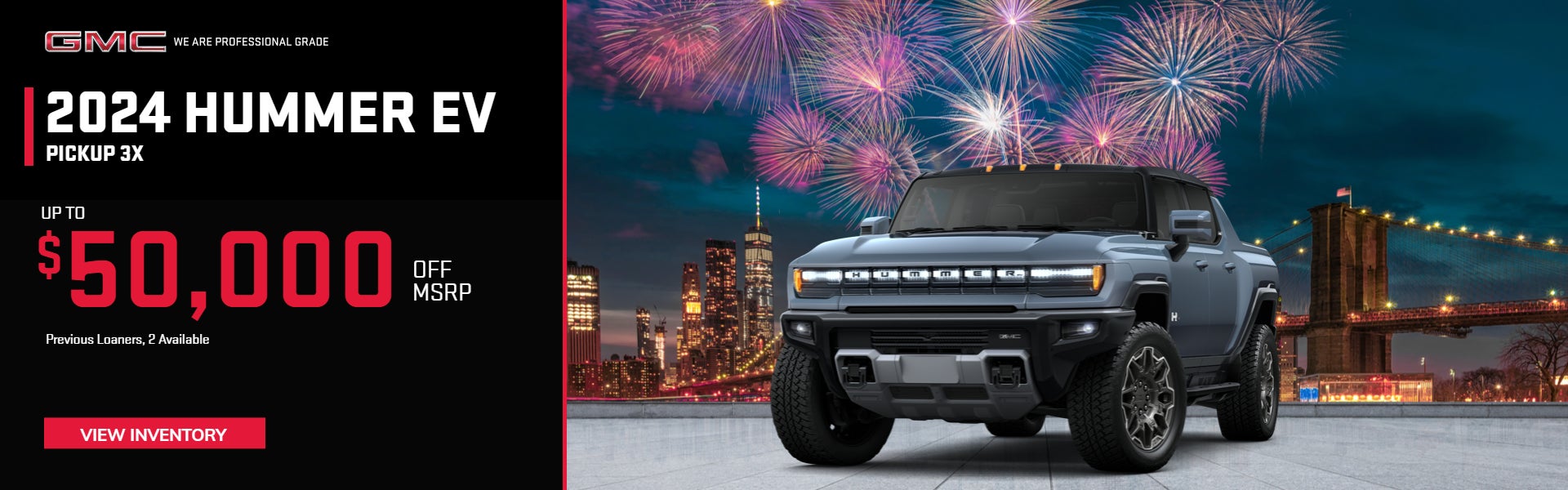 HUMMER EVS UP TO $50,000 OFF MSRP